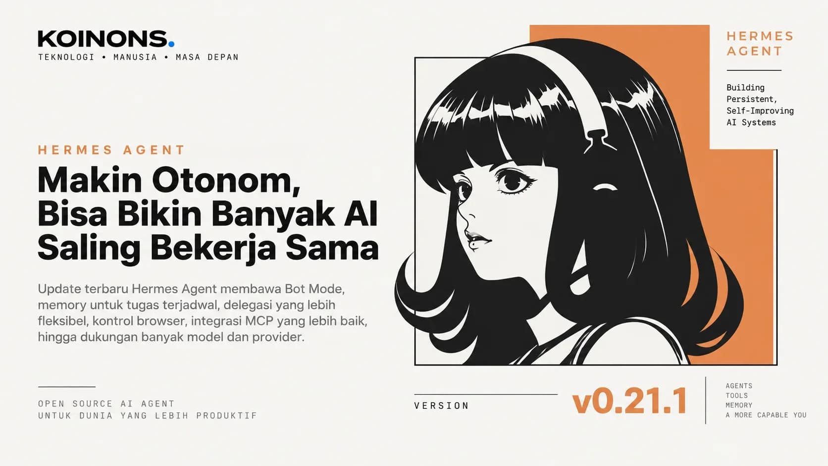Hermes Agent Makin Otonom, Bisa Bikin Banyak AI Saling Bekerja Sama